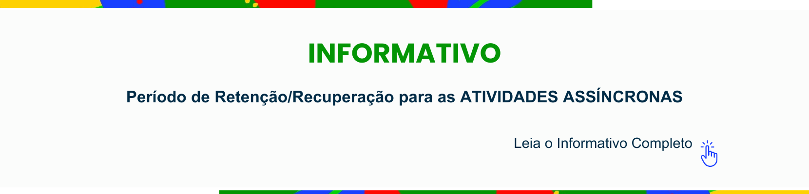 Período de Retenção/Recuperação para as ATIVIDADES ASSÍNCRONAS