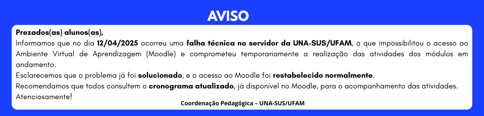 Aviso normalização das atividades