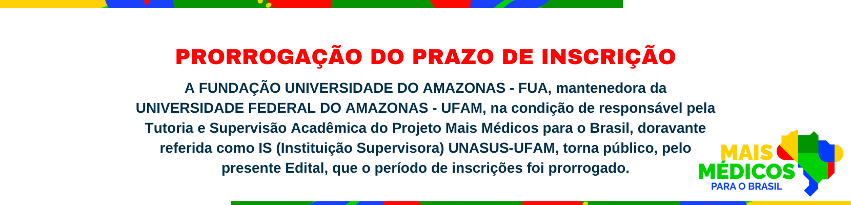 PRORROGAÇÃO DO PRAZO DE INSCRIÇÃO